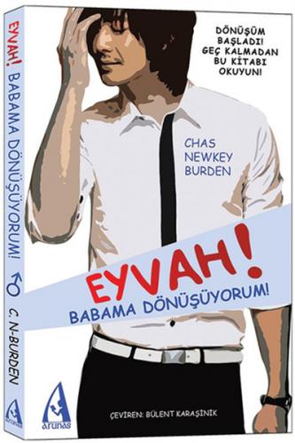 Eyvah! Babama Dönüşüyorum! - Chas Newkey Burden - Arunas Yayıncılık