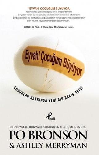 Eyvah! Çocuğum Büyüyor - Po Bronson - Profil Kitap