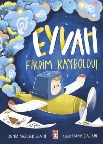 Eyvah Fikrim Kayboldu - Deniz Sevdi - Timaş Çocuk