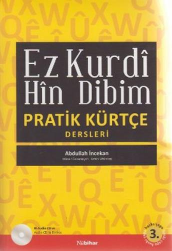 Ez Kurdi Hin Dibim - Pratik Kürtçe Derleri - Abdullah İncekan - Nubiha