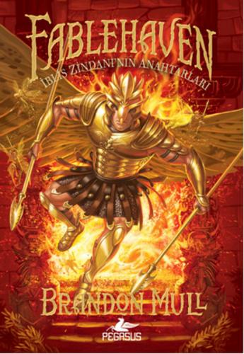 Fablehaven 5: İblis Zindanı'nın Anahtarları - Brandon Mull - Pegasus Y