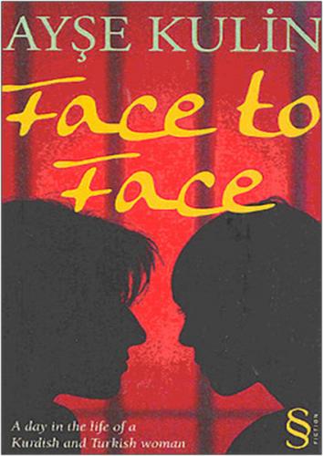 Face To Face (cep boy) - Ayşe Kulin - Everest Yayınları