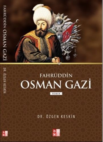 Fahrüddin Osman Gazi - Özgen Keskin - Babıali Kültür Yayıncılığı