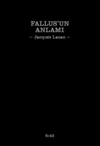 Fallus'un Anlamı (Ciltli) - Jacques Lacan - Altıkırkbeş Yayınları