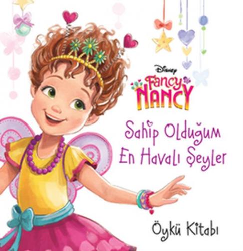 Sahip Olduğum En Havalı Şeyler - Fancy Nancy - Kolektif - Doğan Egmont