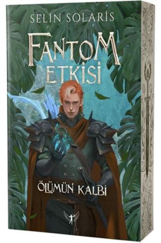 Fantom Etkisi Ölümün Kalbi - Selin Solaris - Artemis Yayınları