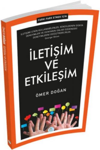 İletişim ve Etkileşim - Farkı Fark Etmek İçin - Ömer Doğan - Maviçatı 