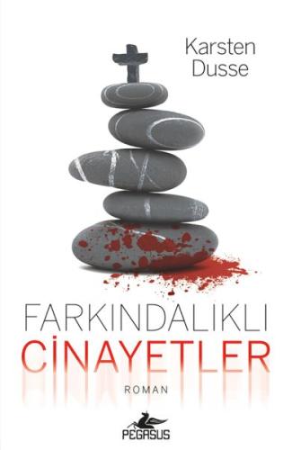 Farkındalıklı Cinayetler - Karsten Dusse - Pegasus Yayınları