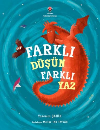 Farklı Düşün Farklı Yaz - Yasemin Şahin - TÜBİTAK Yayınları