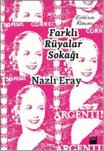 Farklı Rüyalar Sokağı - Nazlı Eray - Doğan Kitap