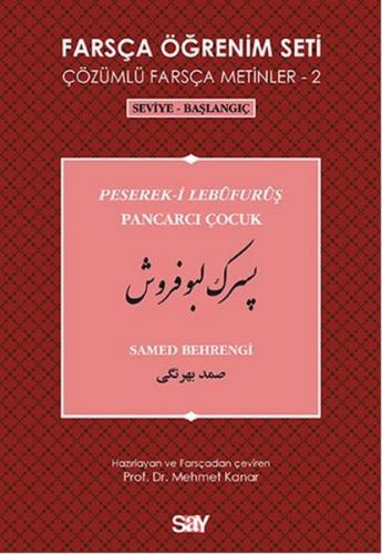 Farsça Öğrenim Seti 2 - Pancarcı Çocuk (Peserek-i Lebüfurüş) - Samed B