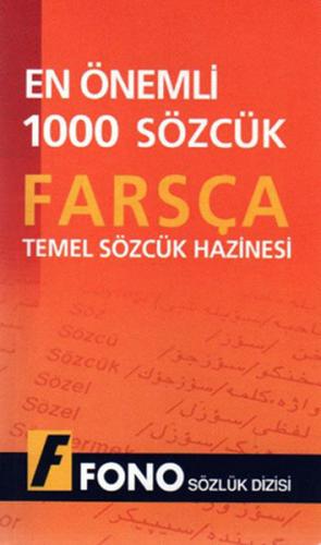 Farsçada En Önemli 1000 Sözcük - Kolektif - Fono Yayınları