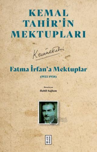 Fatma İrfan’a Mektuplar - Kemal Tahir - Ketebe Yayınları