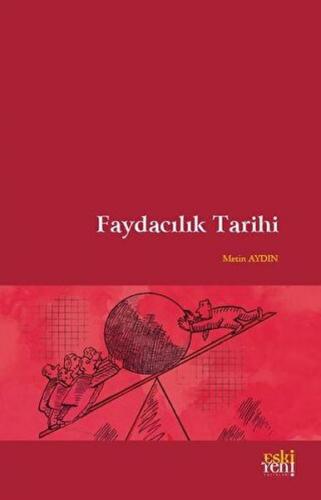 Faydacılık Tarihi - Metin Aydın - Eski Yeni Yayınları