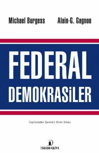 Federal Demokrasiler - Michael Burgess - İskenderiye Yayınları