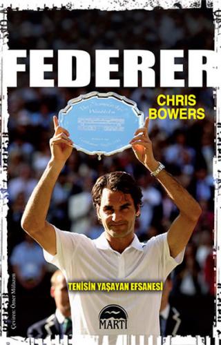 Federer - Chris Bowers - Martı Yayınları