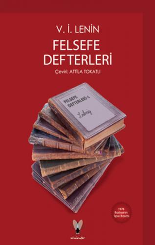 Felsefe Defterleri - Vladimir İlyiç Lenin - Minör Yayınları