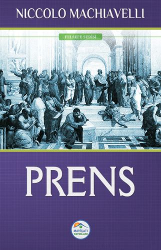 Prens - Niccolo Machiavelli - Maviçatı Yayınları