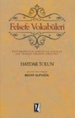 Felsefe Vokabüleri - Haydar Tolun - İz Yayıncılık