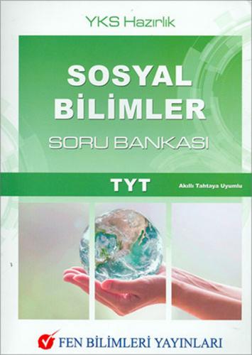 TYT Sosyal Bilimler Soru Bankası - Kolektif - Fen Bilimleri Yayınları