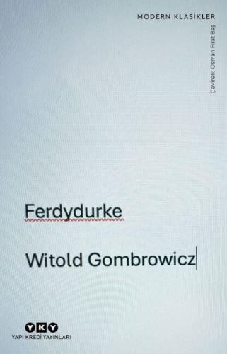 Ferdydurke - Witold Gombrowicz - Yapı Kredi Yayınları