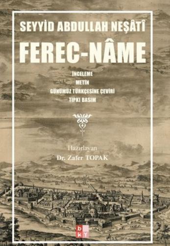 Ferec-Nâme - Seyyid Abdullah Neşati - Babıali Kültür Yayıncılığı