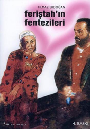 Feriştah'ın Fentezileri - Yılmaz Erdoğan - Sel Yayıncılık