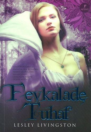 Fevkalade Tuhaf - Lesley Livingston - Artemis Yayınları