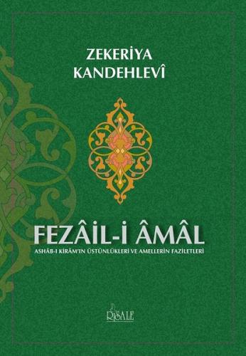 Fezail-i Amal (Ciltli) - Zekeriya Kandehlevi - Risale Yayınları