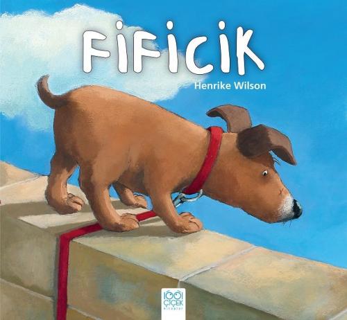 Fificik - Henrike Wilson - 1001 Çiçek Kitaplar