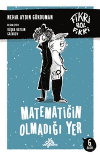 Fikri Bol Fikri -Matematiğin Olmadığı Yer - Nehir Aydın Gökduman - Düş