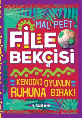 File Bekçisi - Mal Peet - Tudem Yayınları