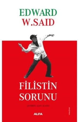 Filistin Sorunu - Edward W. Said - Alfa Yayınları