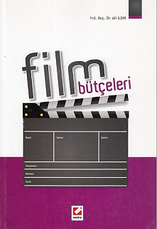 Film Bütçeleri - Ali Ildır - Seçkin Yayıncılık