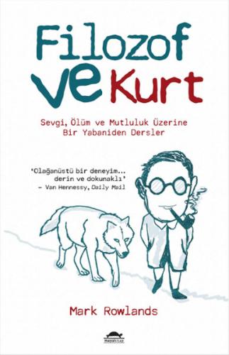 Filozof ve Kurt - Mark Rowlands - Maya Kitap