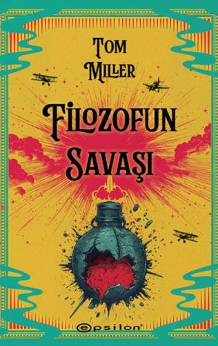 Filozofun Savaşı - Tom Miller - Epsilon Yayınları