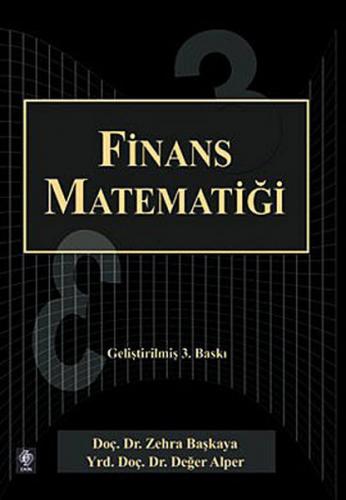 Finans Matematiği - Zehra Başkaya - Ekin Basım Yayın - Akademik Kitapl