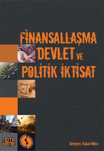 Finansallaşma, Devlet ve Politik İktisat - Kolektif - Nota Bene Yayınl