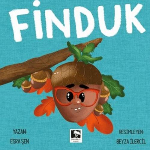 Finduk - Esra Şen - Çınaraltı Yayınları