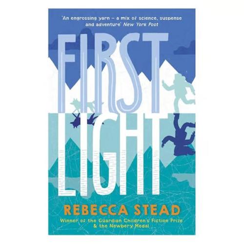 First Light - Rebecca Stead - Andersen Press