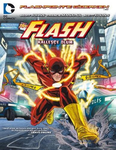 Flash - Kalleşçe Ölüm - Geoff Johns - Arka Bahçe Yayıncılık