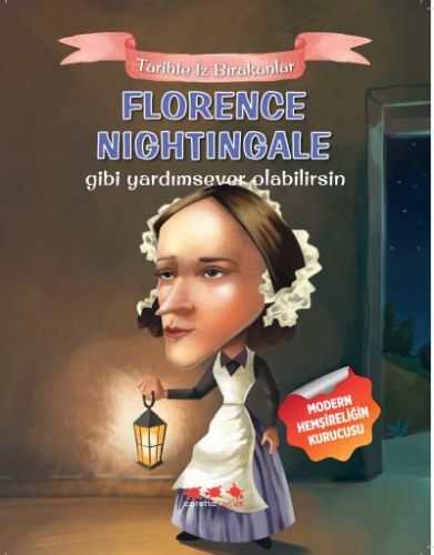 Florence Nightingale Gibi Yardımsever Olabilirsin - E. Murat Yığcı - C