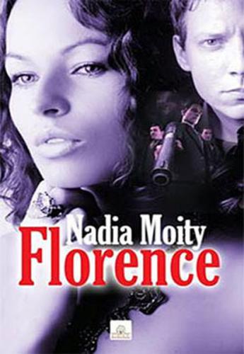 Florence - Nadia Moity - Kyrhos Yayınları