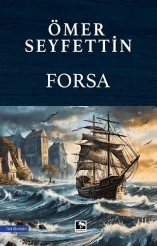 Forsa - Ömer Seyfettin - Çınaraltı Yayınları