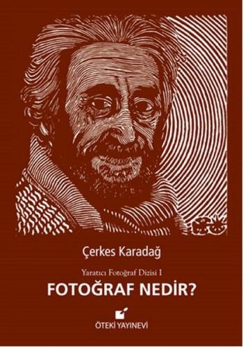 Fotoğraf Nedir? (Ciltli) - Çerkes Karadağ - Öteki Yayınevi