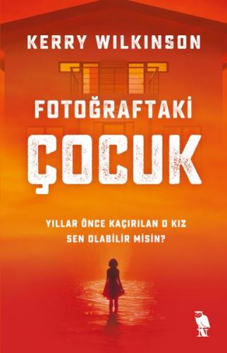 Fotoğraftaki Çocuk - Kerry Wilkinson - Nemesis Kitap