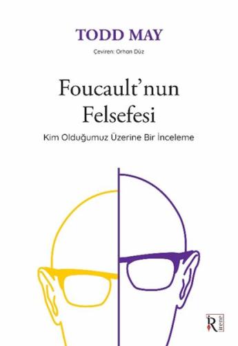 Foucault’nun Felsefesi - Todd May - İrene