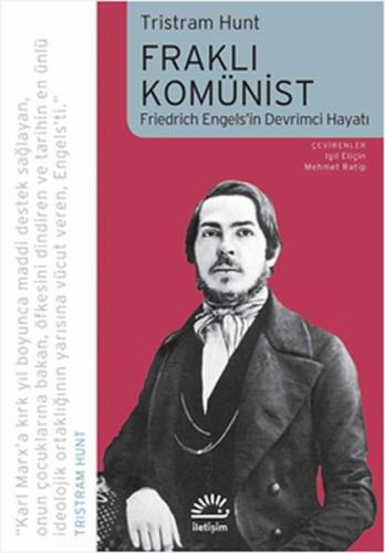 Fraklı Komünist - Tristram Hunt - İletişim Yayınevi