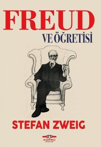 Freud ve Öğretisi - Stefan Zweig - Köprü Kitapları