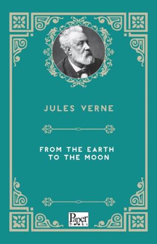 From The Earth To Moon     - Jules Verne - Paper Books